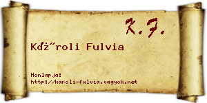 Károli Fulvia névjegykártya